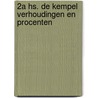 2a Hs. de Kempel Verhoudingen en Procenten by Jaap de Waard