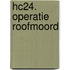 Hc24. operatie roofmoord