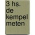 3 Hs. de Kempel Meten