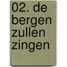 02. de bergen zullen zingen door Cosey