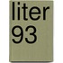 Liter 93