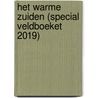 Het warme zuiden (Special Veldboeket 2019) by Danielle Steel