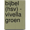 Bijbel (HSV) - vivella groen door Onbekend