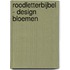 Roodletterbijbel - design bloemen