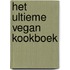 Het ultieme vegan kookboek