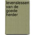Levenslessen van de goede Herder