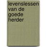 Levenslessen van de goede Herder door Martin van Veelen