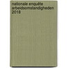 Nationale Enquête Arbeidsomstandigheden 2018 door W.E. Hooftman