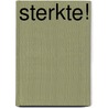 Sterkte! door Christien Korf