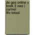 De Geo online + boek 3 vwo | Carmel LIFO-totaal