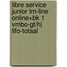 Libre Service junior LRN-Line online+bk 1 vmbo-gt/h| LIFO-totaal door Onbekend