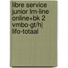 Libre Service junior LRN-Line online+bk 2 vmbo-gt/h| LIFO-totaal door Onbekend