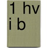 1 HV I B by Unknown