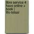 Libre Service 4 havo online + boek | LIFO-totaal