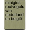 Minigids Roofvogels van Nederland en België door Jip Louwe Kooijmans