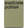 Expliciete politiek door Paul Frissen