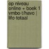 Op Niveau online + boek 1 vmbo-t/havo | LIFO-totaal