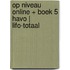 Op Niveau online + boek 5 havo | LIFO-totaal