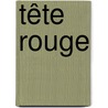 Tête Rouge by Jackie Sleper