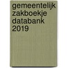 Gemeentelijk zakboekje Databank 2019 by Unknown