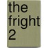 The Fright 2
