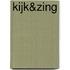 Kijk&Zing