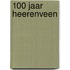 100 jaar Heerenveen