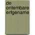 De ontembare erfgename