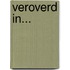 Veroverd in...