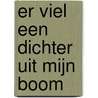 Er viel een dichter uit mijn boom by Paul Baekeland