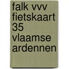 Falk VVV fietskaart 35 Vlaamse Ardennen door Onbekend