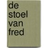 De stoel van Fred