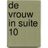 De vrouw in suite 10