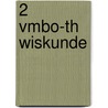 2 vmbo-th wiskunde door Onbekend