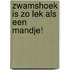Zwamshoek is zo lek als een mandje!