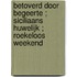 Betoverd door begeerte ; Siciliaans huwelijk ; Roekeloos weekend