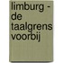 Limburg - de taalgrens voorbij