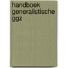 Handboek generalistische ggz door Mirjam Nekkers