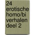 24 EROTISCHE Homo/BI Verhalen Deel 2