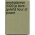 Weekplanner 2020 Je bent geliefd Hour of Power