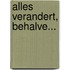 Alles verandert, behalve...
