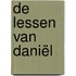 De lessen van Daniël