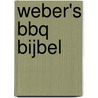 Weber's BBQ bijbel door Jamie Purviance