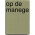 Op de manege