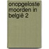 Onopgeloste moorden in België 2