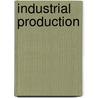 Industrial Production door Huub Kals