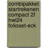 Combipakket Startrekenen Compact 2F HWL24 folioset-ECK door Rieke Wynia
