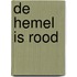 De hemel is rood