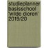Studieplanner basisschool 'Wilde Dieren' 2019/20