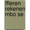 ffLeren Rekenen MBO SE door Ruben Ijzerman